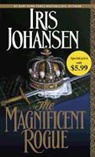 Iris Johansen - The Magnificent Rogue