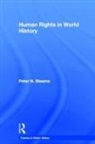 Peter N. Stearns, Peter N. (George Mason University Stearns, Peter N. (George Mason University) Stearns, STEARNS PETER N - Human Rights in World History