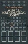 C. J. Ash, C. J. Brickhill, J. N. Crossley, John N. Crossley, John N. Et Al Crossley, John N. Et Al. Crossley... - What Is Mathematical Logic?