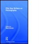 Mark Durden, Durden Mark, Mark Durden, Mark (University of Wales Durden, Durden Mark - Fifty Key Writers on Photography