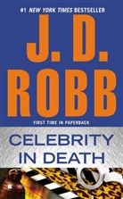 J. D. Robb, J.D. Robb, Nora Roberts - Celebrity in Death
