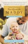 Logelin, Matt Logelin - Two Kisses for Maddy