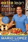 Mario Lopez, Mario/ Pena Lopez, Jimmy Pena - Extra Lean Family