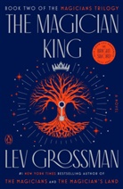 Lev Grossman - The Magician King