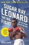 Michael Arkush, Sugar Ray Leonard, Sugar Ray/ Arkush Leonard - The Big Fight