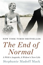 Stephanie Madoff Mack, Stephanie Madoff Mack - The End of Normal