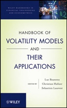 L Bauwens, Lu Bauwens, Luc Bauwens, Luc Hafner Bauwens, Luc/ Hafner Bauwens, BAUWENS LUC HAFNER CHRISTIAN M... - Handbook of Volatility Models and Their Applications