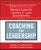 M Goldsmith, Marshal Goldsmith, Marshall Goldsmith, Marshall (Consultant to Fortune 500 Cor Goldsmith, Marshall Lyons Goldsmith, Goldsmith Marshall... - Coaching for Leadership