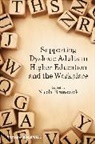 Brunswick, Nb Brunswick, Nicola Brunswick, Nicola (Middlesex University) Brunswick, Brunswick Nicola, Nicola Brunswick - Supporting Dyslexic Adults in Higher Education and the Workplace