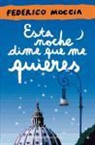 Federico Moccia - Esta noche dime que me quieres