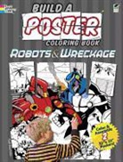 Coloring Books, Ted Rechlin - Build a Poster - Robots & Wreckage