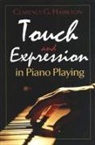 Clarence Hamilton, Clarence G. Hamilton - Touch and Expression in Piano Playing