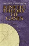 Chemistry, Walter Kauzmann, Kauzmann Walter - Kinetic Theory of Gases