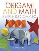 John Montroll, Origami - Origami and Math
