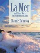 Classical Piano Sheet Music, Claude Debussy - La Mer and Other Works for Piano Four Hands