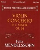 Felix Mendelssohn, Felix (COP) Mendelssohn, Felix Mendelssohn-Bartholdy, Music Scores - Violin Concerto in E Minor, Op. 64