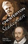 Dale Ahlquist, G K Chesterton, G. K. Chesterton, CHESTERTON G K, Dale Ahlquist - The Soul of Wit: G.k. Chesterton on William Shakespeare