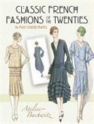 Atelier Bachwitz, Atelier Bachwitz - Classic French Fashions of the Twenties