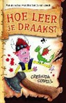 Cressida Cowell - Hoe leer je draaks?