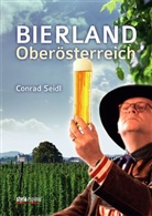 Conrad Seidl, Walter Luttenberger - Bierland Oberösterreich
