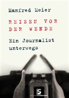 Manfred Meier - Reisen vor der Wende