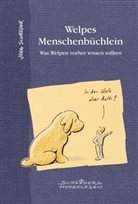 Jörg Schröder - Welpes Menschenbüchlein