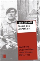 Felix Schnell, Felix (Dr.) Schnell - Räume des Schreckens