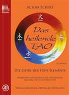 Achim Eckert, Achim (Dr.) Eckert - Das heilende Tao