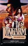 Tabor Evans - Longarm and Naughty Nellie