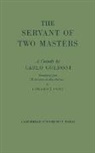 Goldoni, Carlo Goldoni - The Servant of Two Masters
