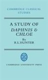 R. L. Hunter, R. Lanny Hunter, P. E. Easterling, M. K. Hopkins - A Study of Daphnis and Chloe
