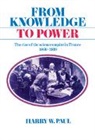 Harry W. Paul - From Knowledge to Power