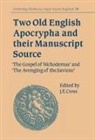 Denis Brearley, Julia Crick, Thomas N. Hall, J. E. Cross - Two Old English Apocrypha and Their Manuscript Source
