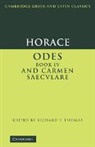 Horace, Richard Thomas, Richard F. Thomas, Thomas Richard F. - Horace: Odes IV and Carmen Saeculare