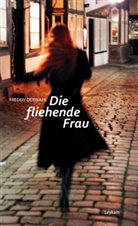 Freddy Derwahl - Die fliehende Frau