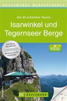 Hildegard Hüsler - Bruckmanns Wanderführer Isarwinkel und Tegernseer Berge
