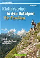 Sascha Hoch - Klettersteige in den Ostalpen für Familien