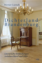 Werner Liersch - Dichterland Brandenburg