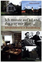 Edda Gutsche - Ich musste aufs Land, das war mir klar