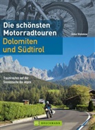 Volker Wahmkow, Volker Dr. Wahmkow - Die schönsten Motorradtouren Dolomiten und Südtirol