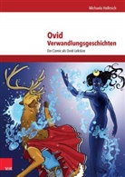 Michael Hellmich, Michaela Hellmich, Ovid - Verwandlungsgeschichten