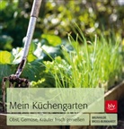 Bross-Burkhardt, Brunhilde Bross-Burkhardt - Mein Küchengarten
