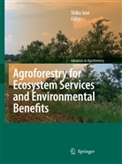 Shib Jose, Shibu Jose - Agroforestry for Ecosystem Services and Environmental Benefits