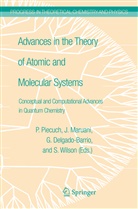 Gerardo Delgado-Barrio, Gerardo Delgado-Barrio et al, Jea Maruani, Jean Maruani, Piotr Piecuch, Stephen Wilson - Advances in the Theory of Atomic and Molecular Systems