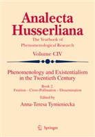 Anna-Teres Tymieniecka, Anna-Teresa Tymieniecka, A-T. Tymieniecka - Phenomenology and Existentialism in the Twentieth Century