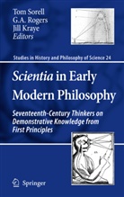 A Rogers, G A Rogers, Jill Kraye, G. A. Rogers, G.A. Rogers, Tom Sorell - Scientia in Early Modern Philosophy