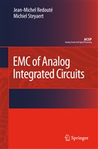 Jean-Miche Redouté, Jean-Michel Redouté, Michiel Steyaert - EMC of Analog Integrated Circuits