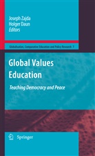 Daun, Daun, Holger Daun, Josep Zajda, Joseph Zajda - Global Values Education