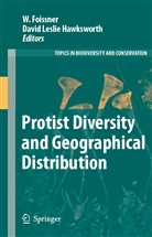 Foissner, W Foissner, W. Foissner, David Hawksworth, David Leslie Hawksworth, Leslie Hawksworth... - Protist Diversity and Geographical Distribution