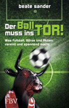 Beate Sander - Der Ball muss ins Tor!